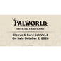 Preorder - POCGe-SS01 Palworld Official Card Game Sleeve & Card Set Vol.1 - ENG TCG