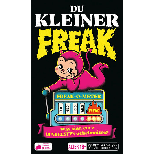 Du kleiner Freak