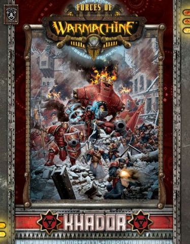 Forces of Warmachine: Khador (Softcover)