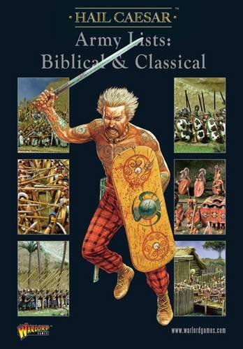 Hail Caesar - Army Lists: Biblical & Classical