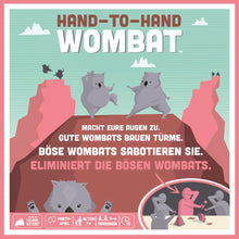Lade das Bild in den Galerie-Viewer, Hand-to-Hand Wombat
