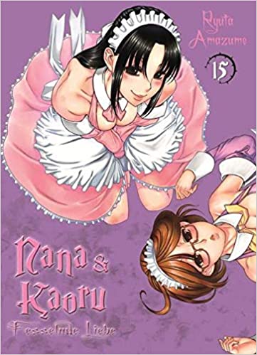 Nana & Kaoru: Vol. 15 Paperback – 03/2016 
