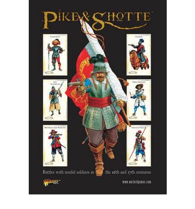 Pike &amp; Shotte - Battles with model soldiers in the 16th and 27th centuries